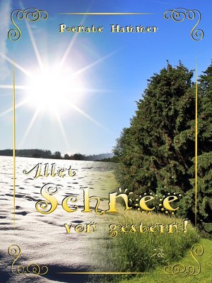 cover image of Allet Schnee von gestern
